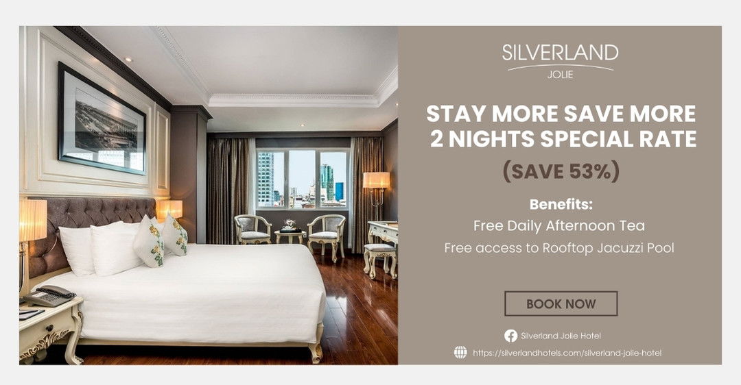 SILVERLAND JOLIE – Stay More Save More – 2-Nights Special Rate (Breakfast)