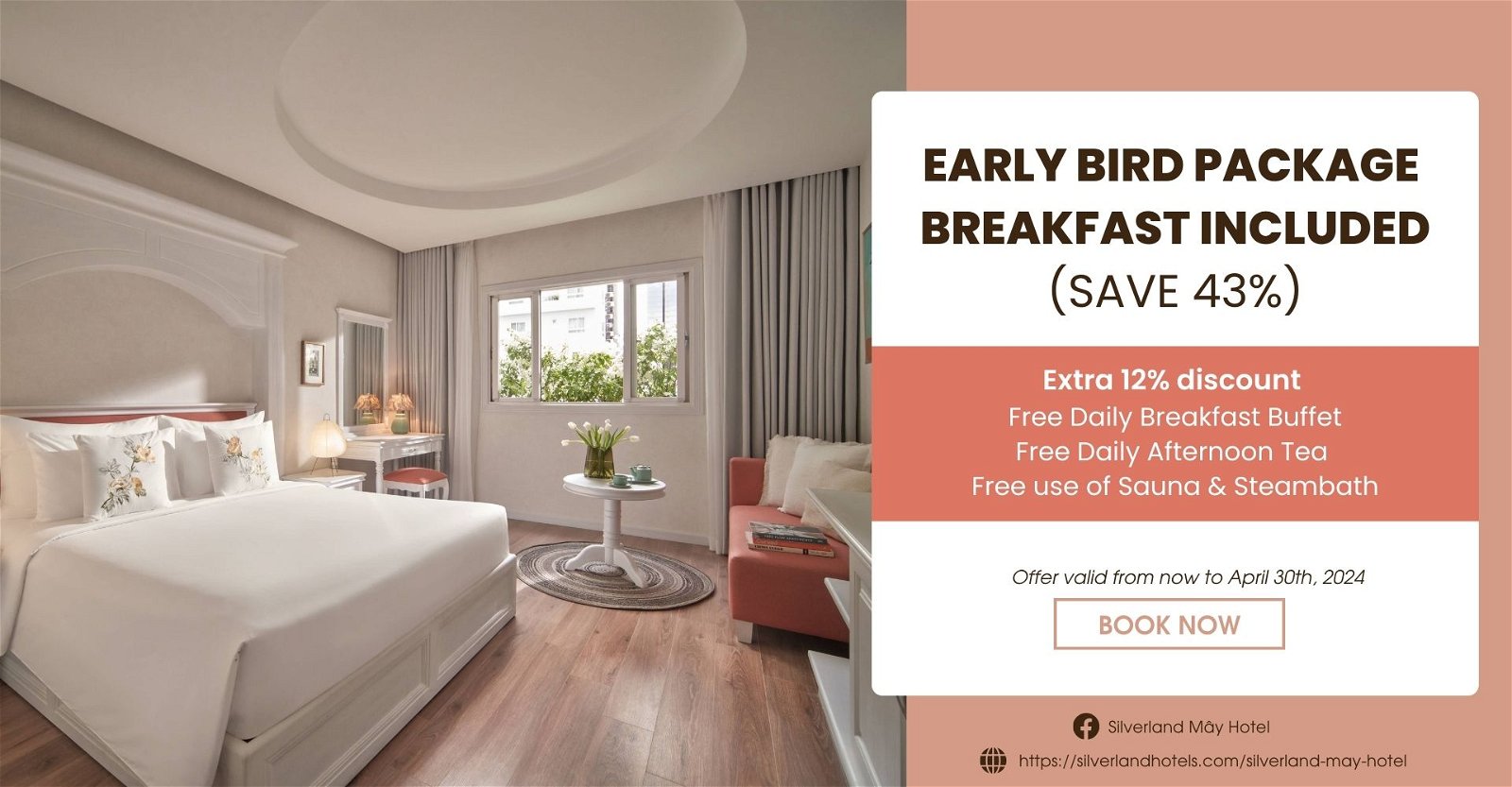 SILVERLAND MÂY – EARLY BIRD PACKAGE BREAKFAST INCLUDED (SAVE 43%)