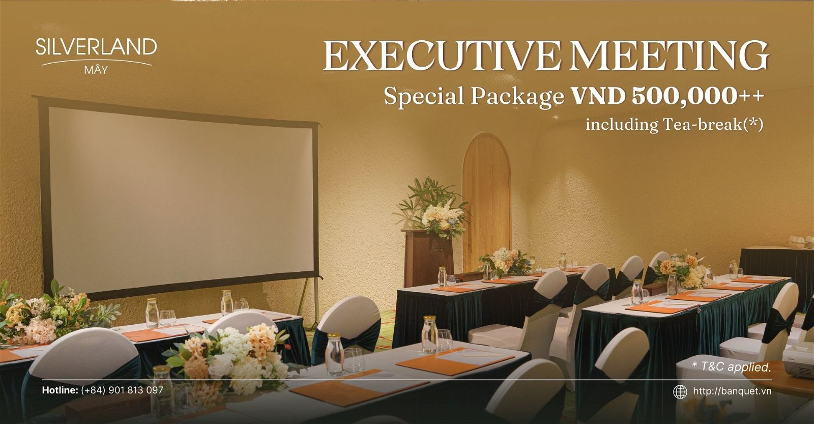 EXECUTIVE MEETING – SPECIAL PACKAGE