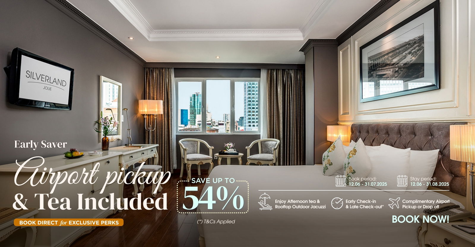 Early Saver Package – Airport pickup & Tea Included