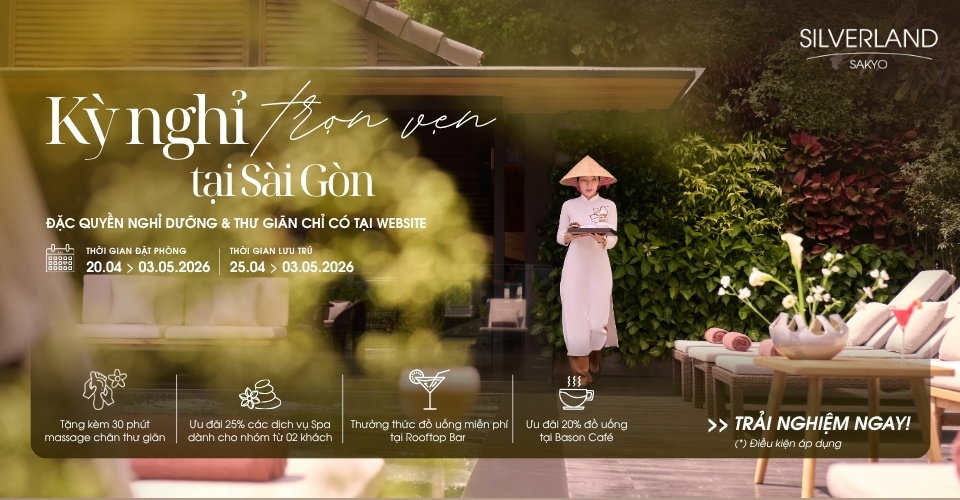 Kỳ Nghỉ Lễ Trọn Vẹn tại Sài Gòn – Khách sạn Silverland Sakyo