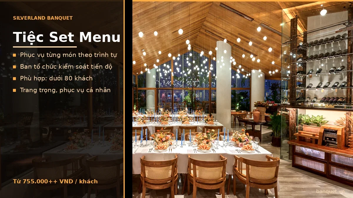 tiệc cuối năm set menu the nest restaurant silverland banquet