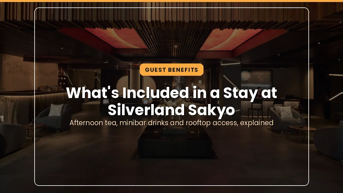 More Than a Welcome: The Small Rituals That Define a Stay at Silverland Sakyo