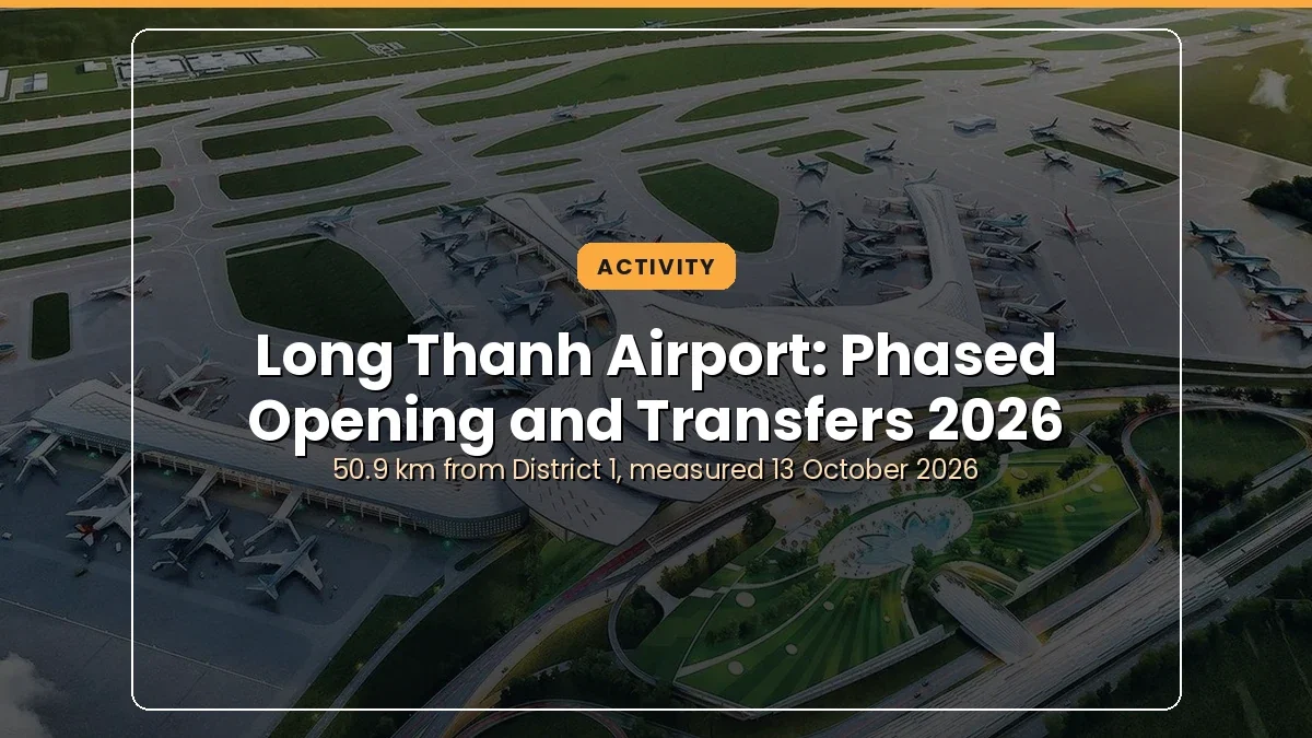 Long Thanh Airport: The Phased Opening and How Long It Takes from District 1
